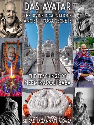 cover image of Das Avatar the Divine Incarnations Anient Yoga Secrets--The Teachings of Neem Karoli Baba